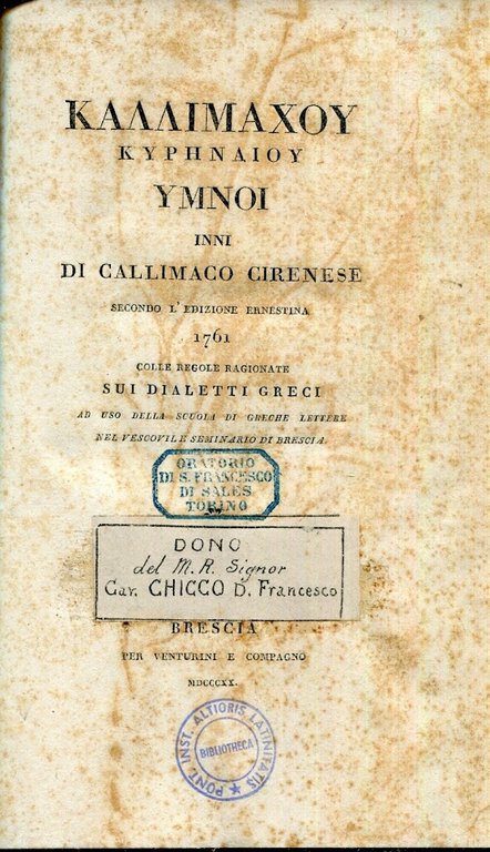 KALLIMAXOI KYPHNAIOY YMNOI/Inni di Callimaco Cirenese secondo l'edizione ernestina 1761 …