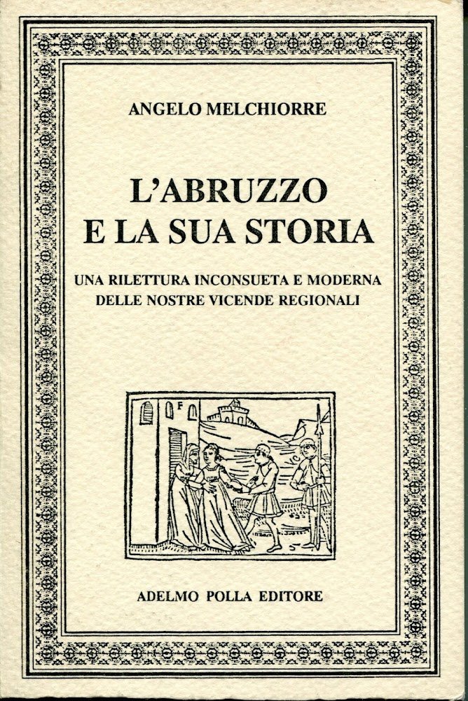 L'Abruzzo e la sua storia