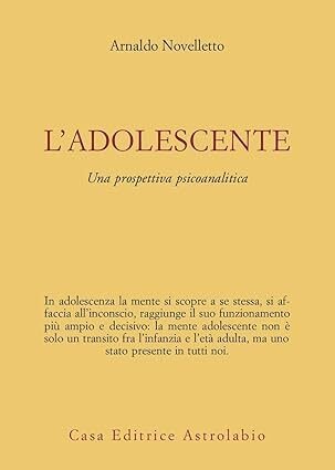 L'adolescente. Una prospettiva psicoanalitica