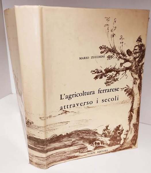 L'agricoltura ferrarese attraverso i secoli : lineamenti storici | Immagine principale