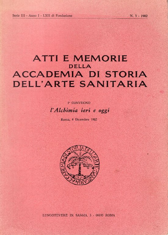 L'ALCHIMIA IERI E OGGI. ATTI E MEMORIE DELLA ACCADEMIA DI …