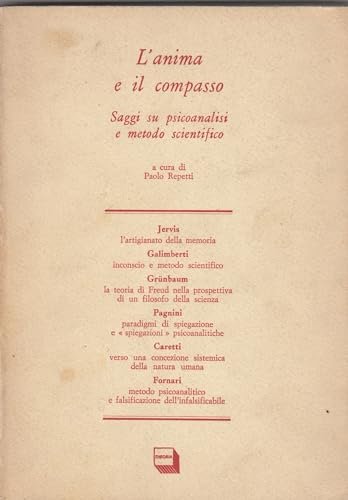 L'anima e il compasso. Saggi su psicanalisi e metodo scientifico