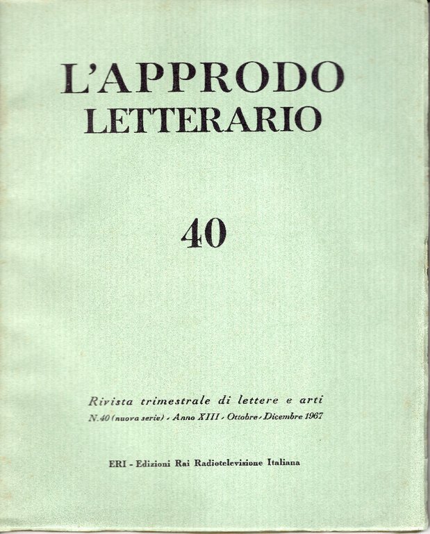 L'approdo letterario, trimestrale di lettere e arti n^ 40 ott-dic. …