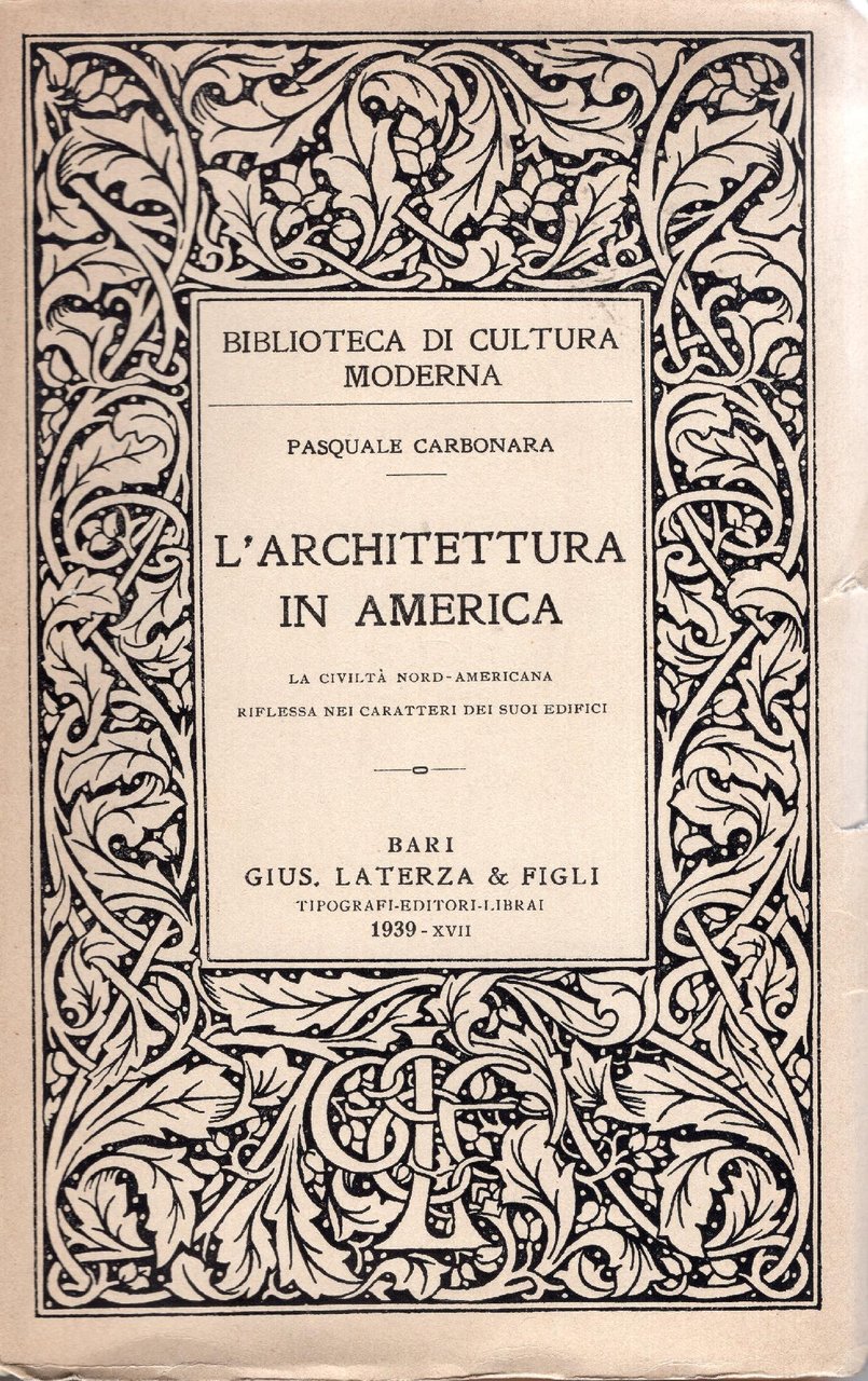 L' architettura in America : la civiltà nord-americana riflessa nei …