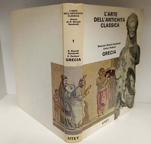 L'arte dell'antichità classica. Grecia (Vol. 1)