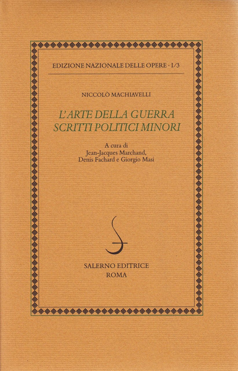 L'Arte della guerra. Scritti politici minori: Vol. 1/3 | Immagine principale