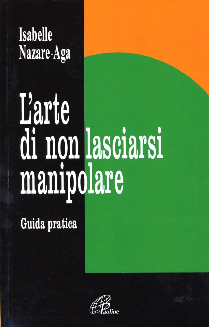 L'arte di non lasciarsi manipolare. Guida pratica | Immagine principale