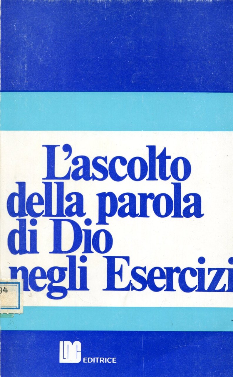L'ascolto della Parola di Dio negli esercizi