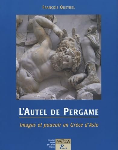 L'Autel de Pergame: Images et pouvoir en Grèce d'Asie | Immagine principale