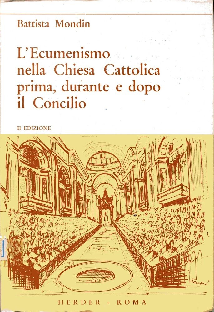 L'Ecumenismo nella Chiesa Cattolica prima, durante e dopo il Concilio