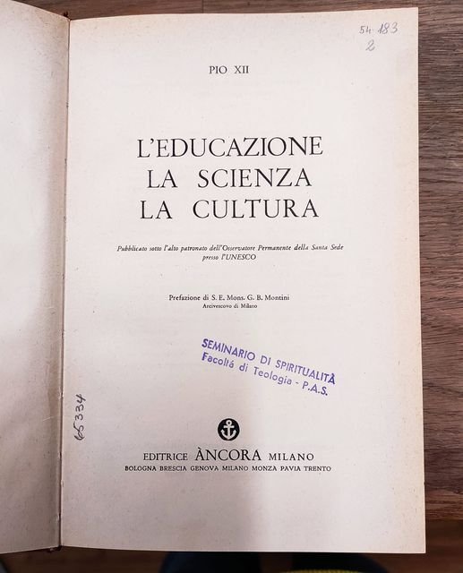 L'educazione, la scienza, la cultura, pubblicato sotto l'alto patronato dell'Osservatore … | Immagine Gallery 2