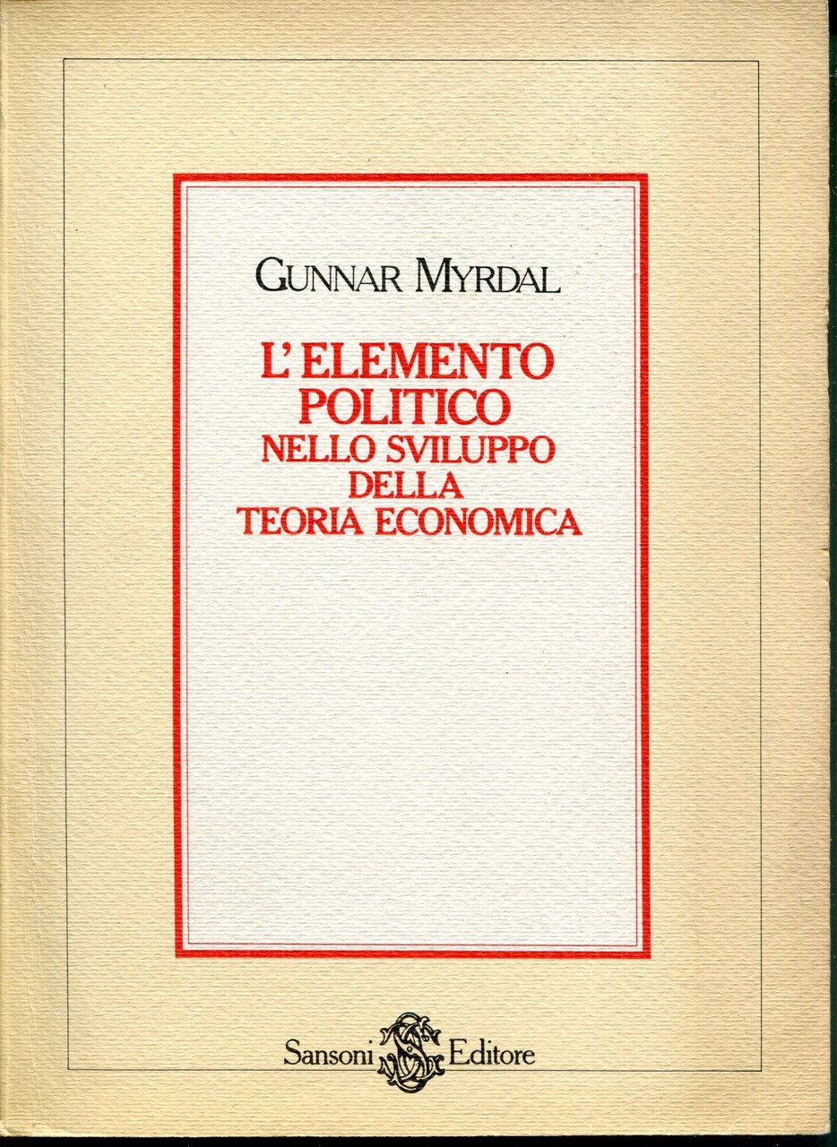 L'elemento politico nello sviluppo della teoria economica | Immagine principale