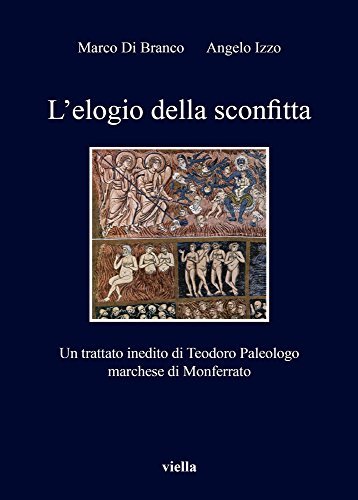 L' elogio della sconfitta . Un trattato inedito di Teodoro …