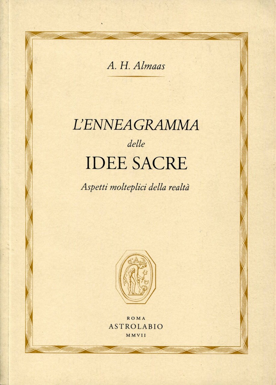 L'enneagramma delle idee sacre. Aspetti molteplici della realtà