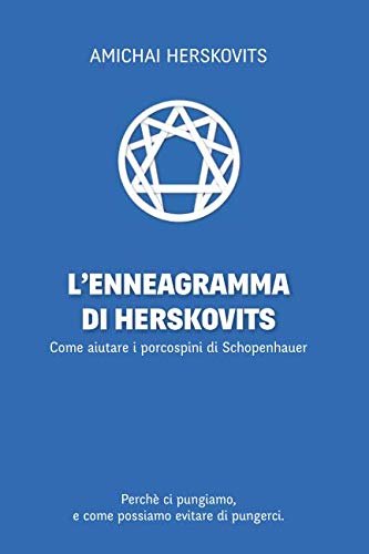 L'Enneagramma di Herskovits: Come aiutare i porcospini di Schopenhauer | Immagine principale