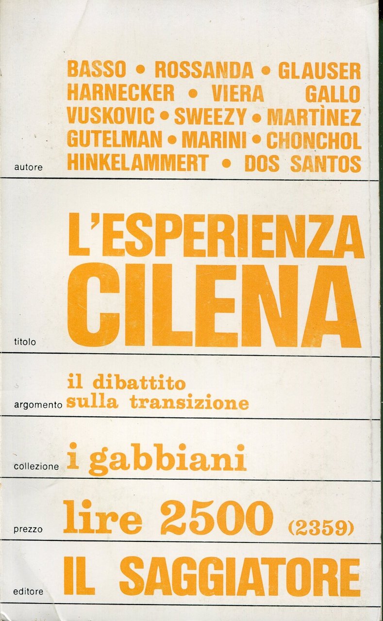 L'esperienza cilena. Traduzioni di Gianni Guadalupi, Licia Brustolin e Marisa …