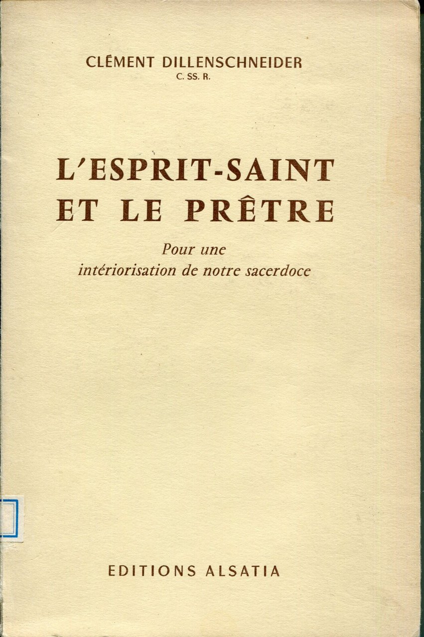 L'Esprit-Saint et le prêtre pour une intériorisation de notre sacerdoce | Immagine principale