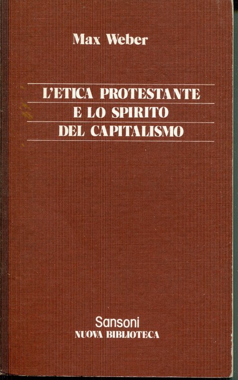 L'etica protestante e lo spirito del capitalismo | Immagine Gallery 2
