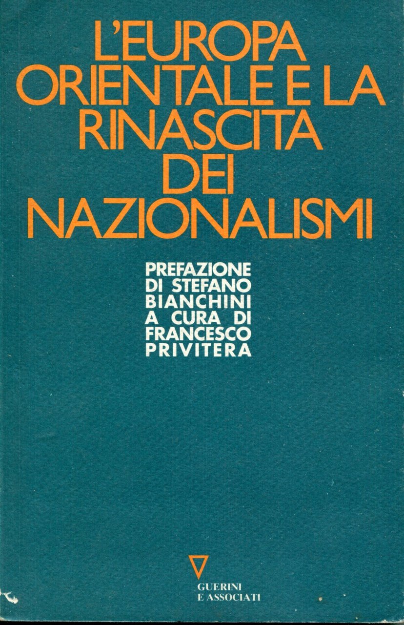 L'Europa orientale e la rinascita dei nazionalismi