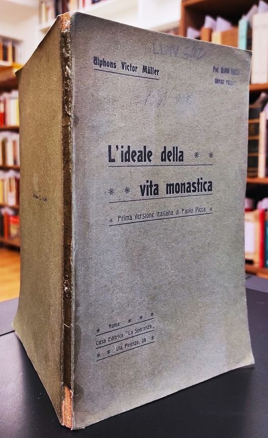 L'ideale della vita monastica secondo S. Alfonso de' Liguori : …