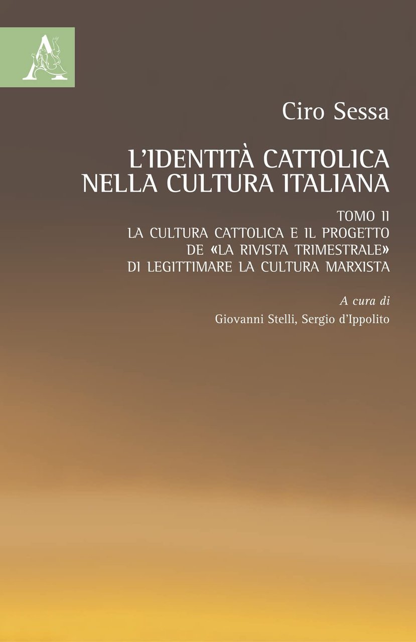 L'identità cattolica nella cultura italiana. La cultura cattolica e il …