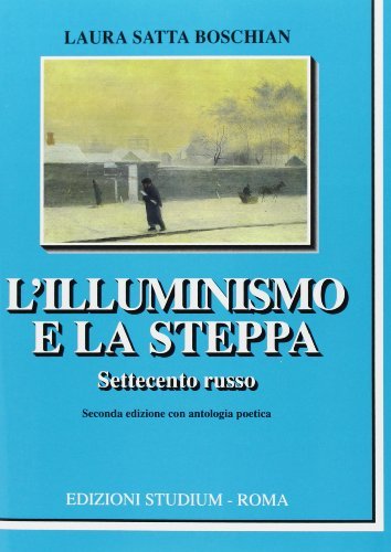 L'illuminismo e la steppa. Settecento russo