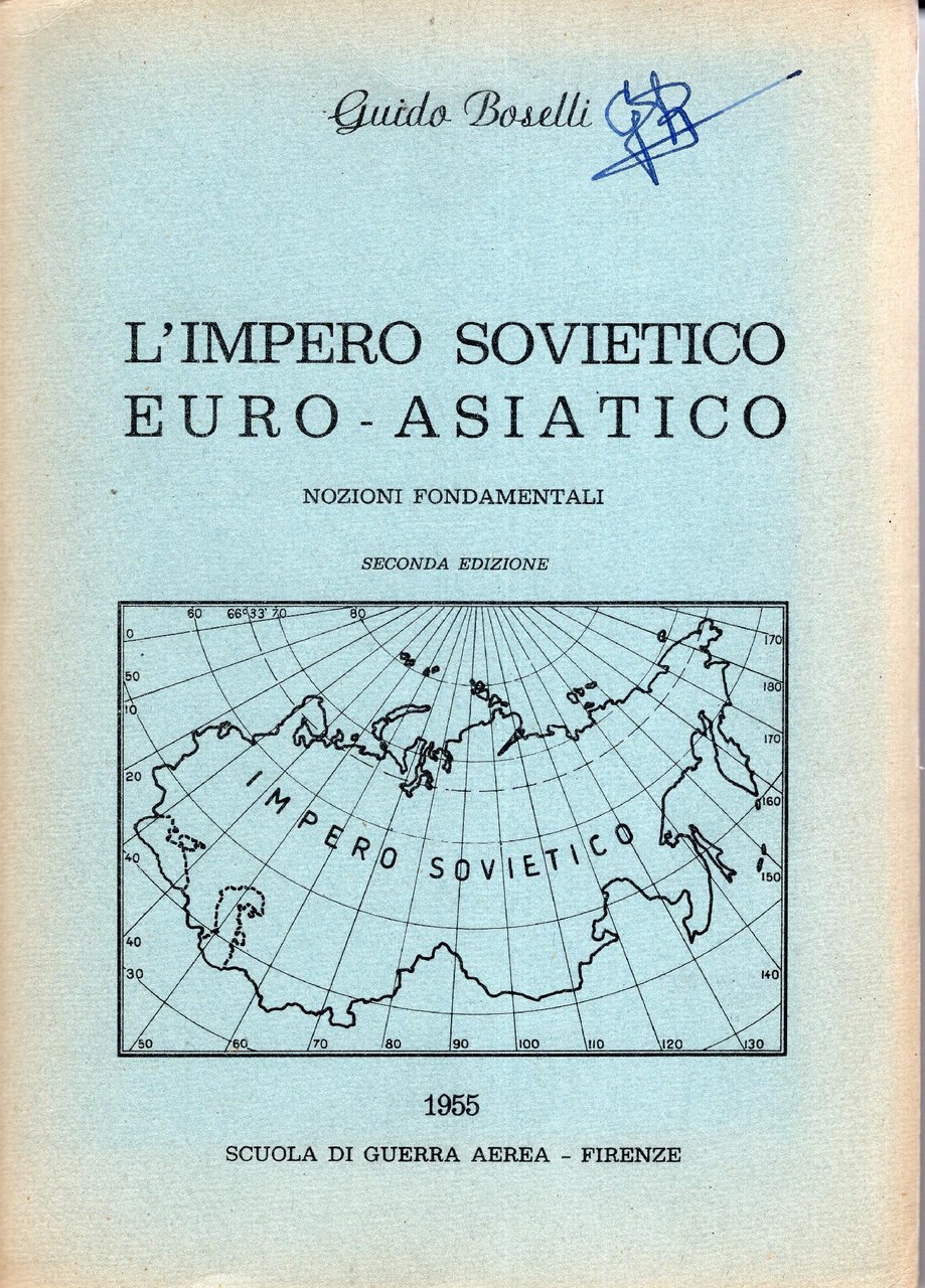 L' impero sovietico euro-asiatico : nozioni fondamentali, con allegato: 1. …