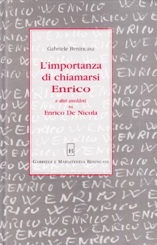 L'importanza di chiamarsi Enrico ed altri aneddoti su Enrico De …