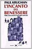 L' incanto del benessere, politica ed economia negli ultimi vent'anni | Immagine principale