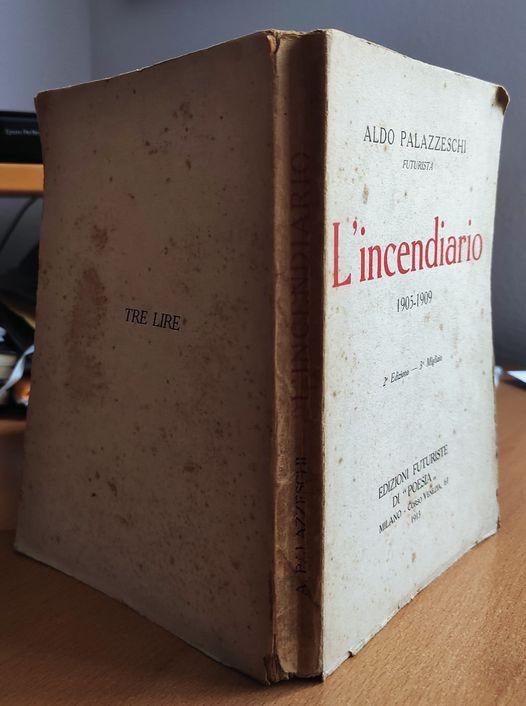 L' incendiario, 1905-1909, 2. Edizione - 3. Migliaio