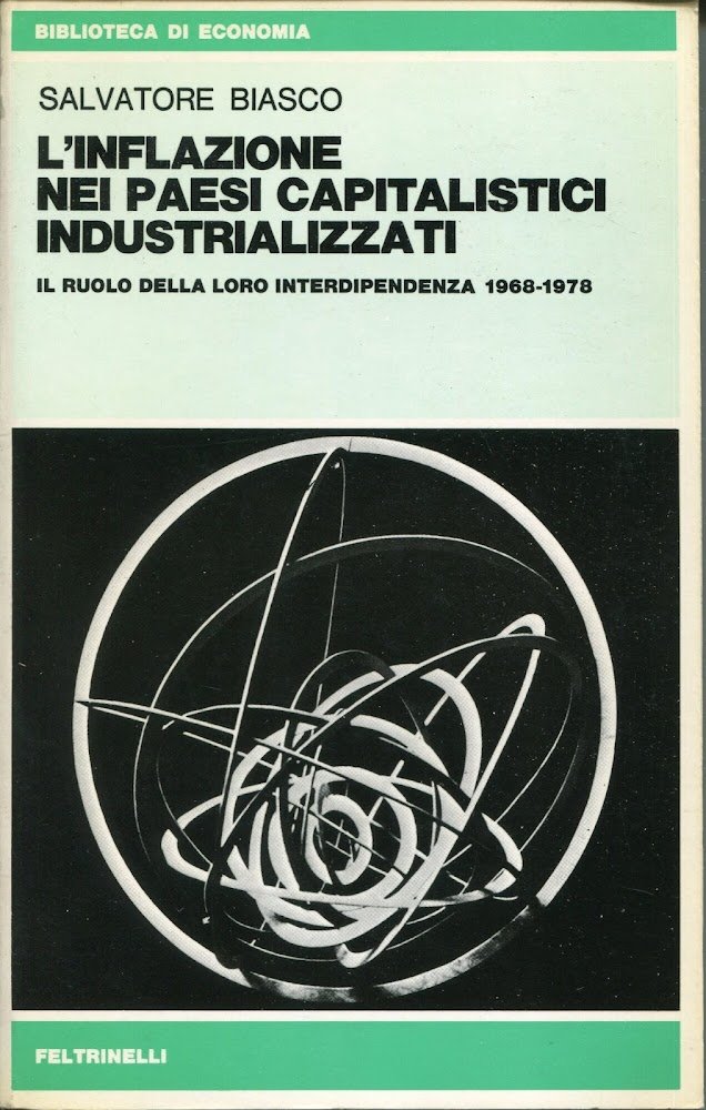 L'inflazione nei paesi capitalistici industrializzati : il ruolo della loro …