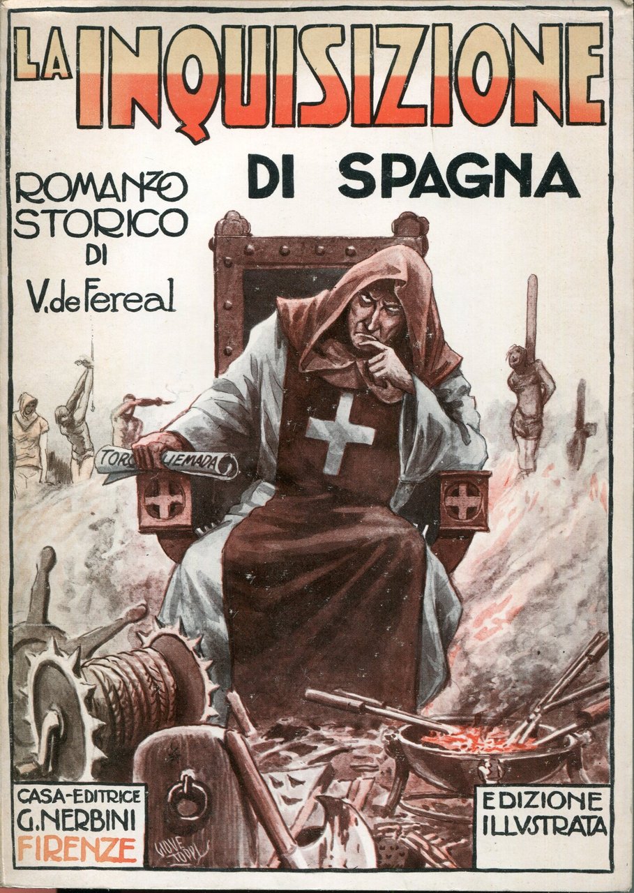 L'inquisizione di Spagna : romanzo storico, con illustrazioni fuori testo …