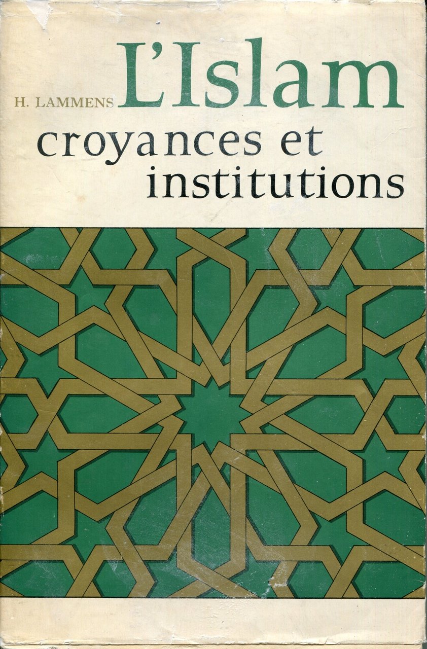 L' islam : croyances et institutions