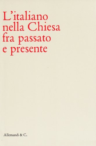 L'italiano nella Chiesa tra passato e presente | Immagine principale