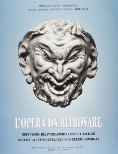 L'opera da ritrovare. Repertorio del patrimonio artistico italiano disperso all'epoca … | Immagine principale