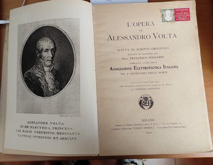 L' opera di Alessandro Volta : scelta di scritti originali, …