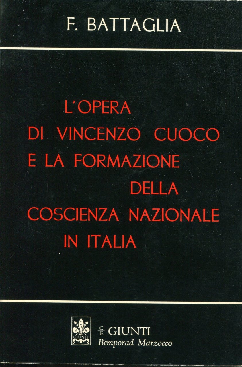 L'opera di Vincenzo Cuoco e la formazione della coscienza nazionale …