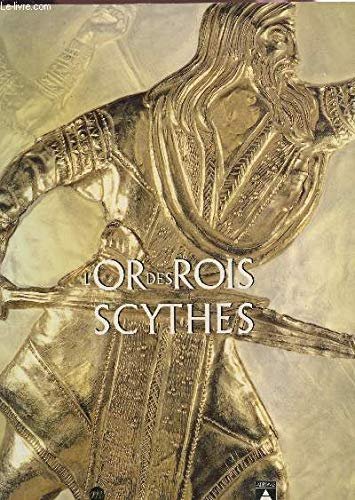 L'Or Des Rois Scythes