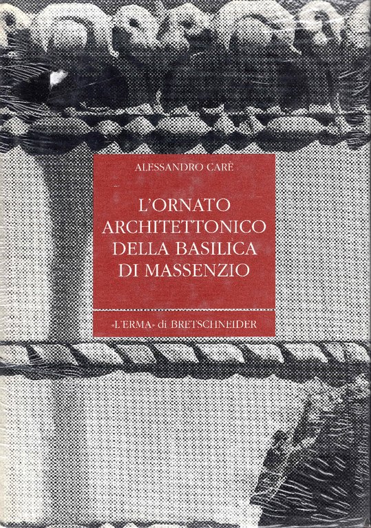 L'ornato architettonico della Basilica di Massenzio. | Immagine Gallery 2