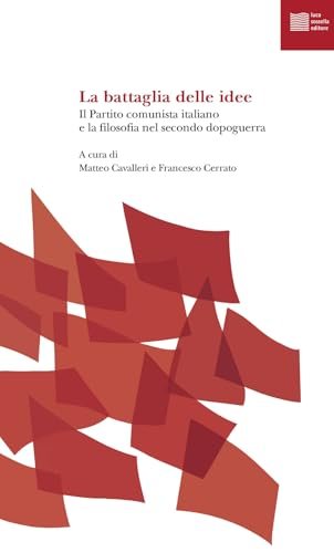 La battaglia delle idee. Il Partito comunista italiano e la … | Immagine principale