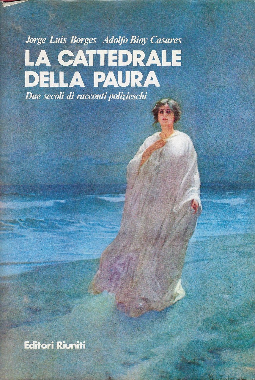 LA CATTEDRALE DELLA PAURA. DUE SECOLI DI RACCONTI POLIZIESCHI