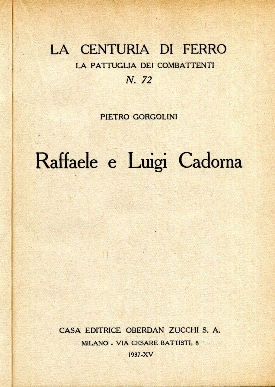 La centuria di ferro. La pattuglia dei combattenti n. 72, …
