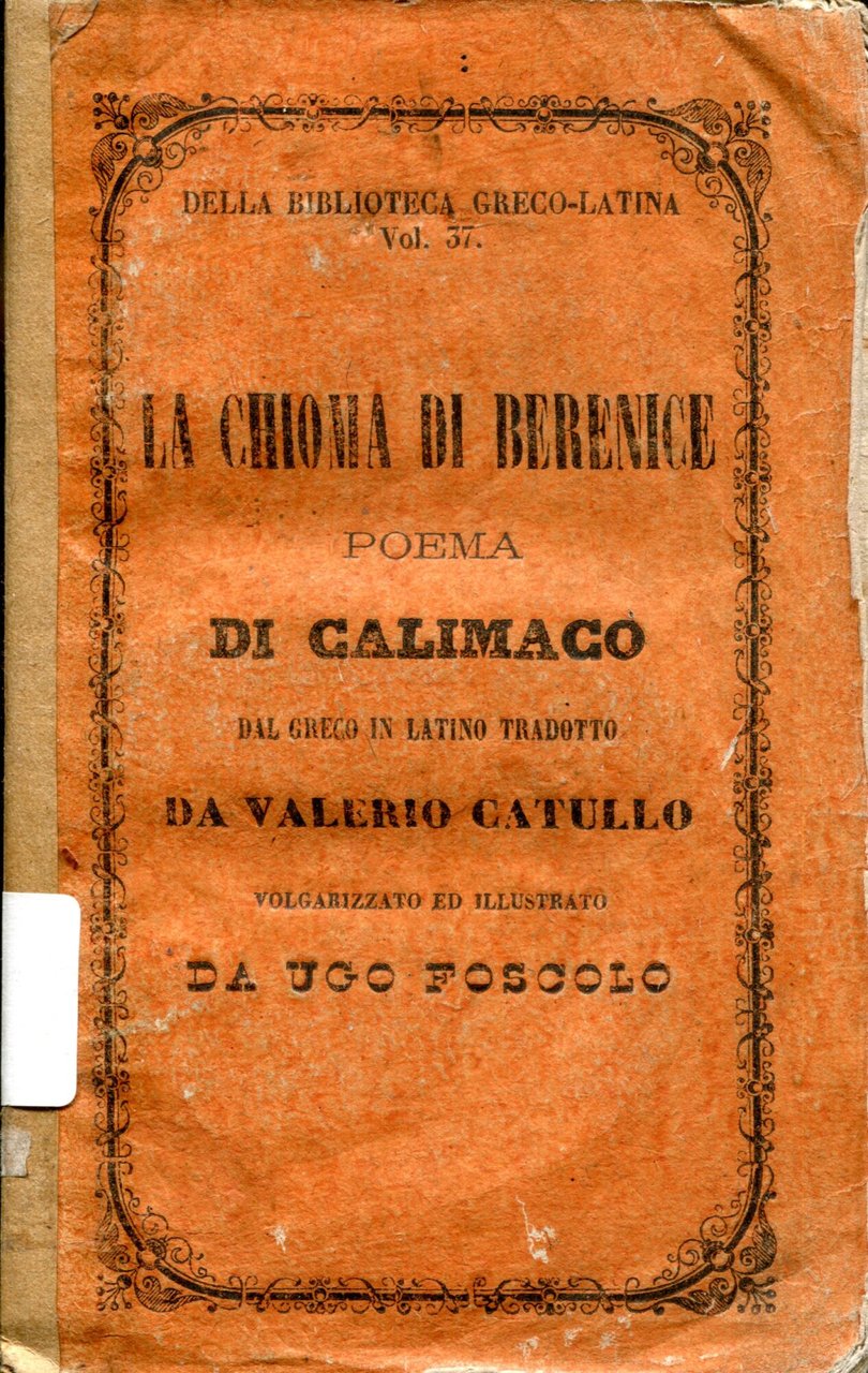 LA CHIOMA DI BERENICE, poema di Callimaco tradotto da Valerio …