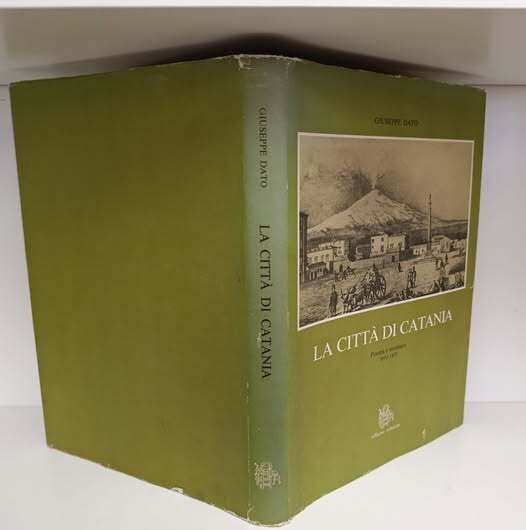 La città di Catania. Forma e struttura 1693-1833 | Immagine principale