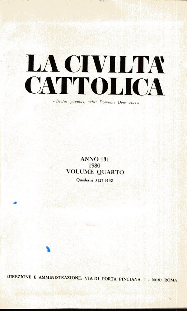 La civiltà cattolica. Anno 131, 1980. Volume quarto, quaderni 3127 …