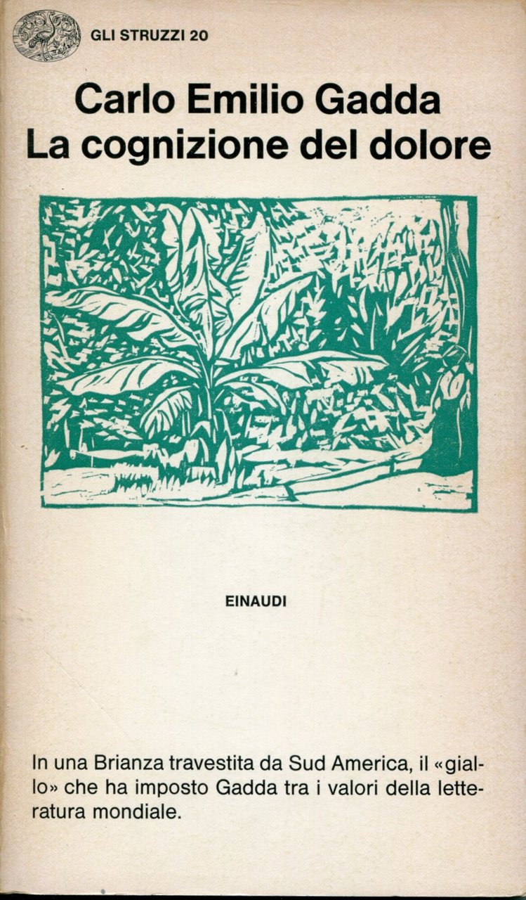 La cognizione del dolore, con un saggio introduttivo di Gianfranco …