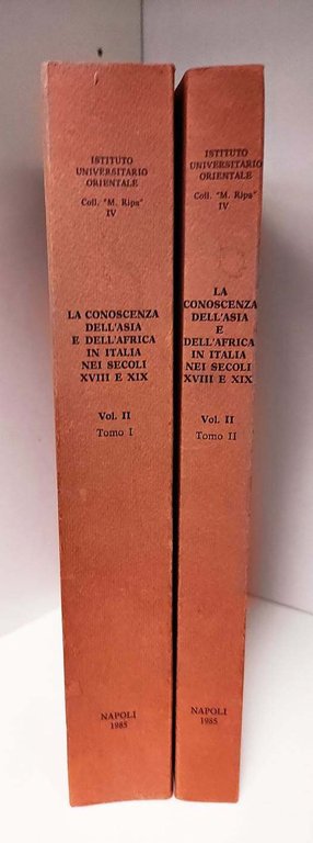 La conoscenza dell'Asia e dell'Africa in Italia nei secoli 18. …
