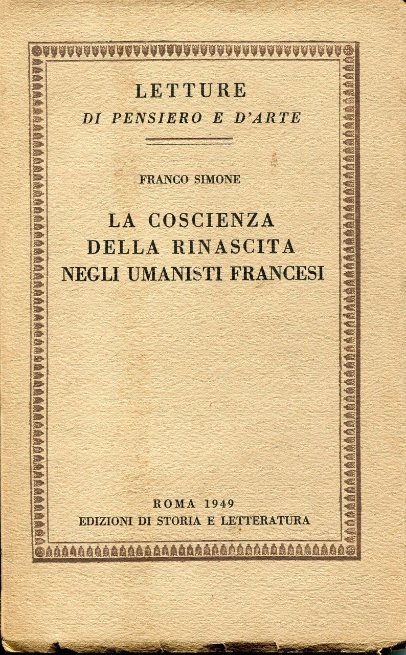 La coscienza della rinascita negli umanisti francesi