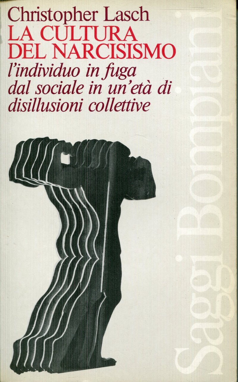 La cultura del narcisismo : l'individuo in fuga dal sociale … | Immagine principale