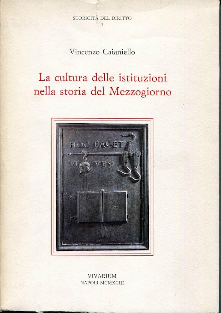 La cultura delle istituzioni nella storia del Mezzogiorno